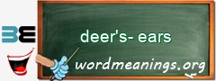 WordMeaning blackboard for deer's-ears